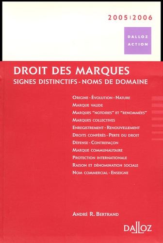 Droit des marques. Signes distinctifs, Noms de domaine, 2e édition 2005-2006