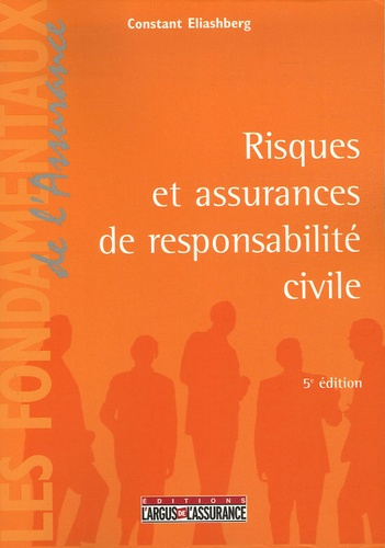 Risques et assurances de responsabilité civile. 5e édition