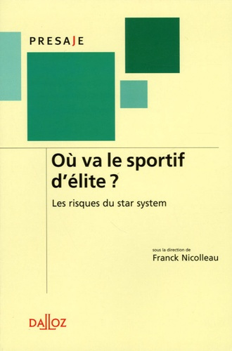 Où va le sportif d'élite ? Les risques du Star System