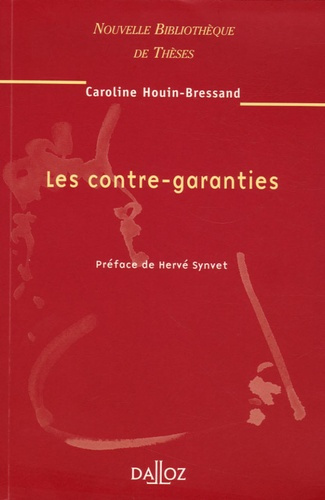 Les contre-garanties. Edition 2006