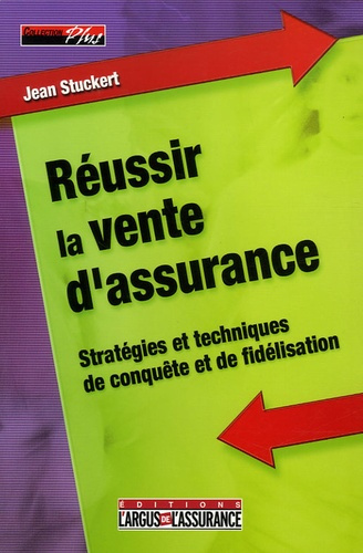 REUSSIR LA VENTE D'ASSURANCE