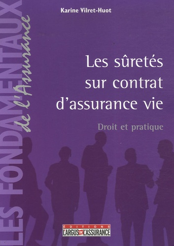 Les sûretés sur contrat d'assurance vie