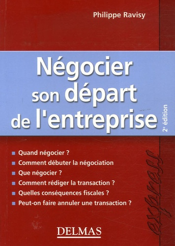 NEGOCIER SON DEPART DE L'ENTREPRISE - 2E ED. - DELMAS EXPRESS