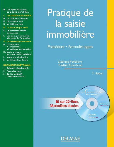 PRATIQUE DE LA SAISIE IMMOBILIERE + CD ROM - PROCEDURE . FORMULES TYPES - 1ERE EDITION