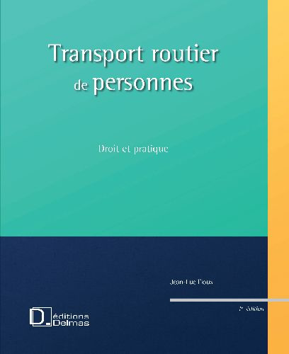 Transport routier de personnes. Droit et pratique