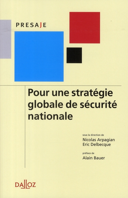 Pour une stratégie globale de sécurité nationale