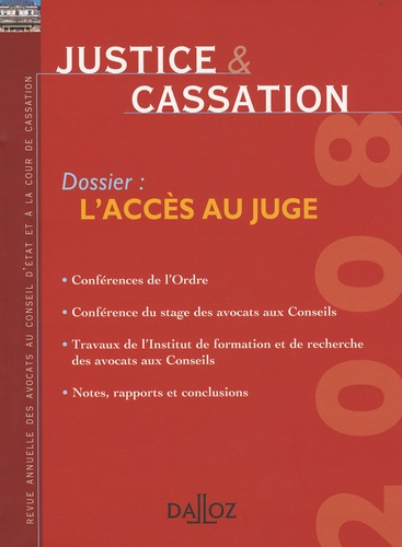 Justice & Cassation 2008 : L'accès au juge