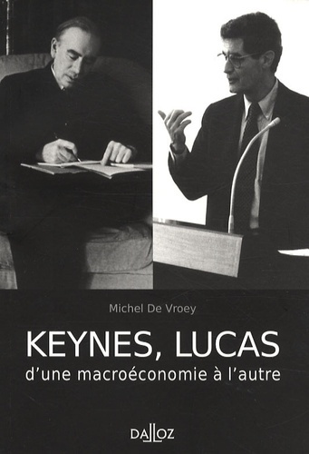Keynes, Lucas. D'une macroéconomie à l'autre