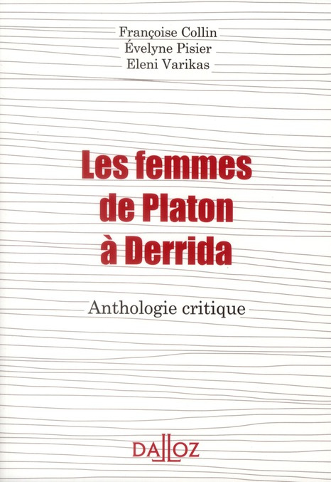 Les femmes de Platon à Derrida. Anthologie critique