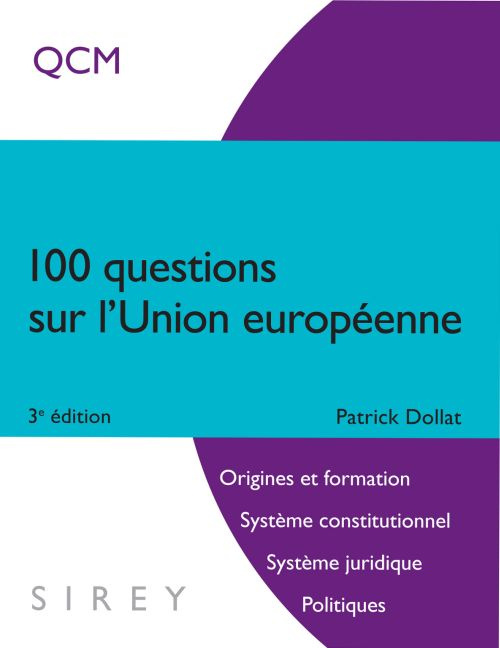 100 questions sur l'Union européenne. QCM, 3e édition