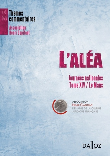 L'aléa. Tome 14, Journées nationales, Le Mans