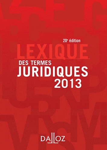 Lexique des termes juridiques 2013