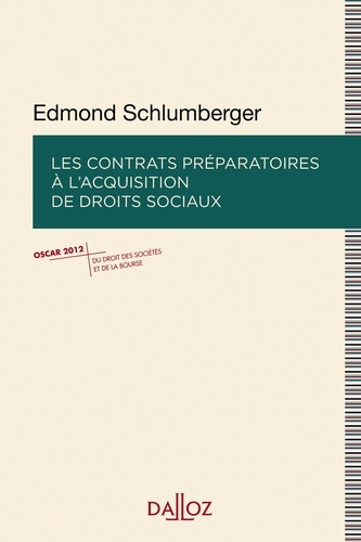 Les contrats préparatoires à l'acquisition des droits sociaux. Edition 2013