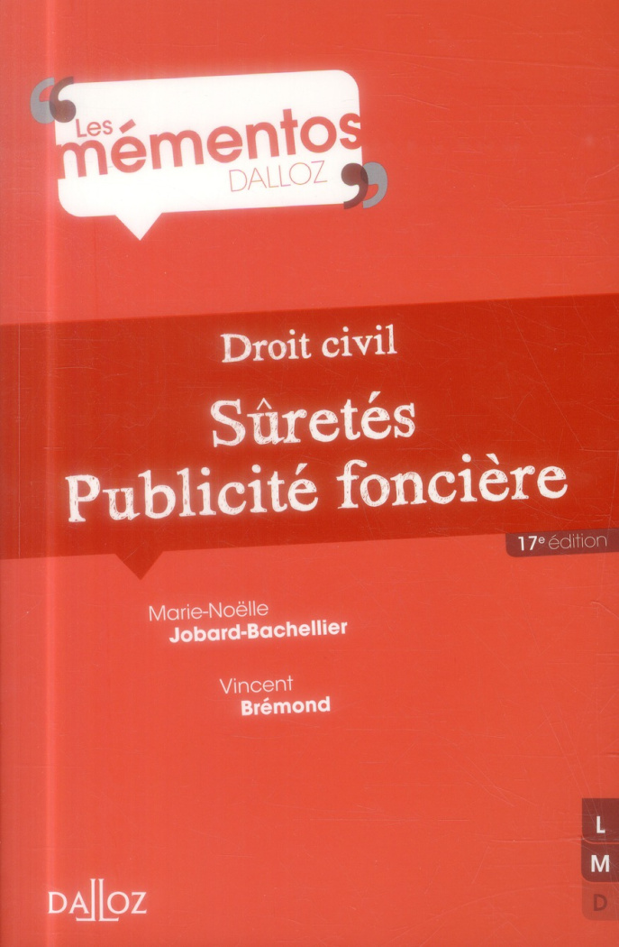 Droit civil. Sûretés, publicité foncière, 17e édition