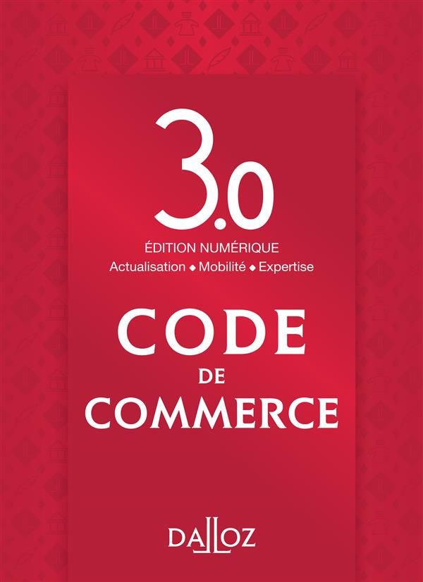 CODE DE COMMERCE. VERSION 3.0