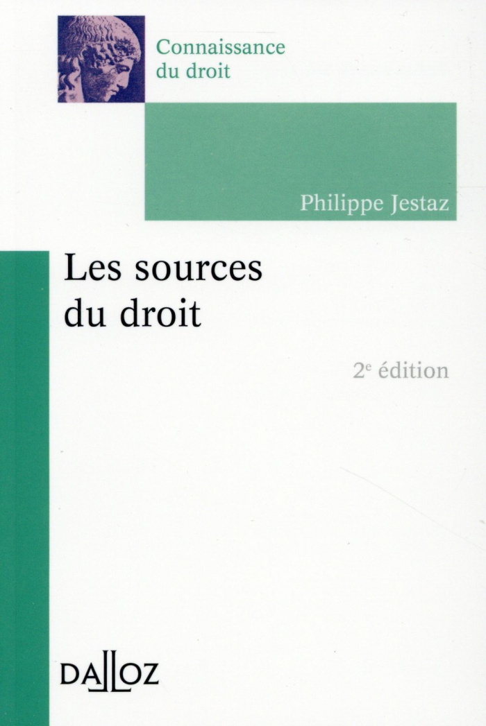 Les sources du droit. 2e édition