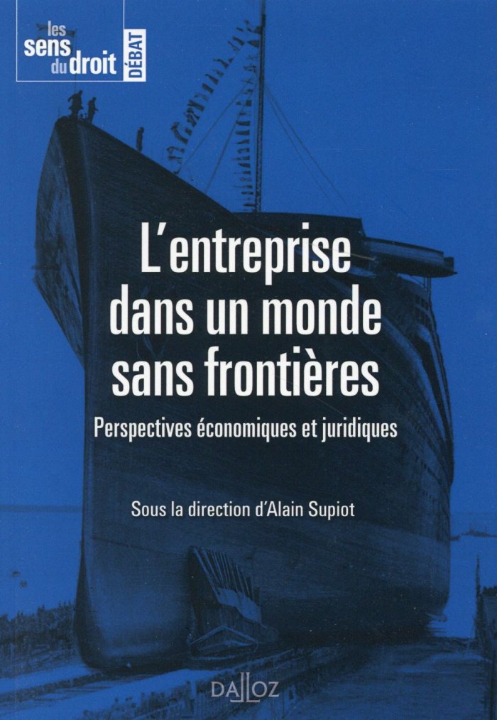 L'entreprise dans un monde sans frontières. Perspectives économiques et juridiques