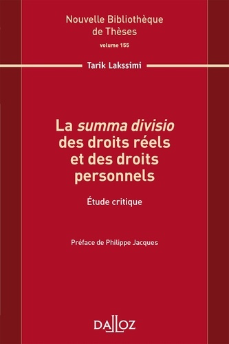 La "summa divisio" des droits réls et des droits personnels. Etude critique