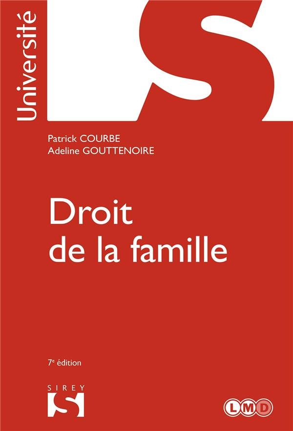 SIREY UNIVERSITE - UNIVERSITE - DROIT DE LA FAMILLE - 7E ED.