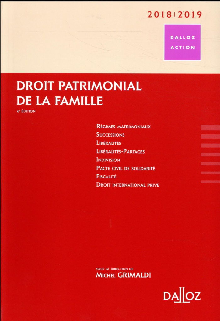Droit patrimonial de la famille. Edition 2018-2019