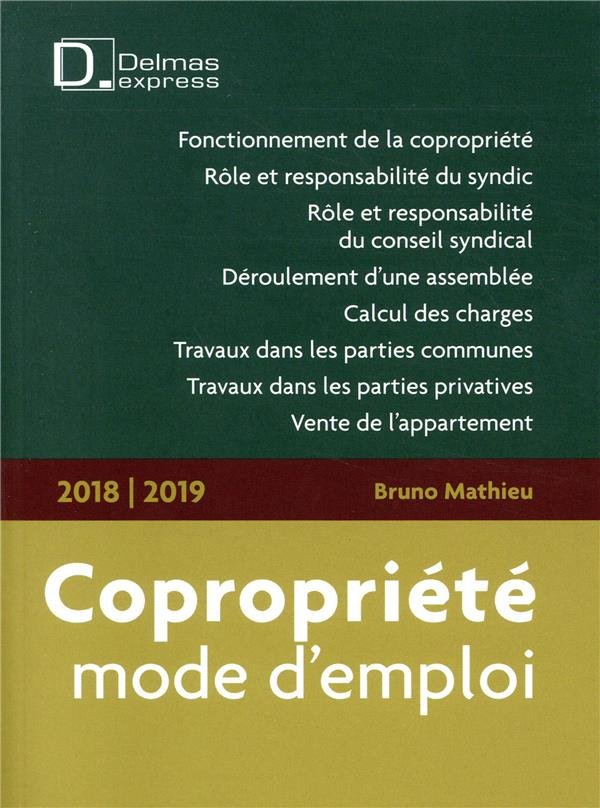 Copropriété, mode d'emploi. Edition 2018-2019