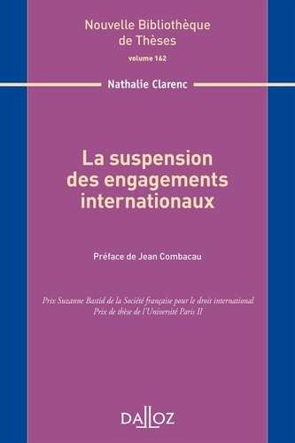 La suspension des engagements internationaux