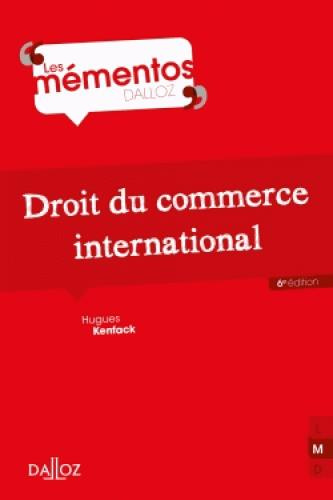 Droit du commerce international. 6e édition