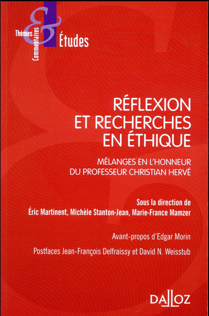 Réflexions et recherches en éthique. Mélanges en l'honneur du professeur Christian Hervé