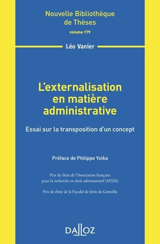 L'externalisation en matière administrative. Essai sur la transposition d?un concept