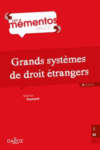Grands systèmes de droit étrangers. 8e édition