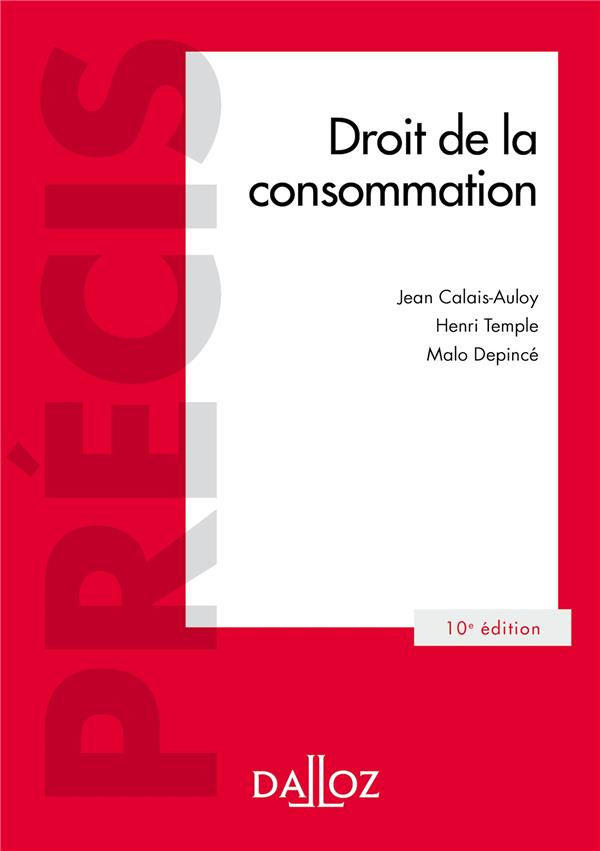 Droit de la consommation. 10e édition