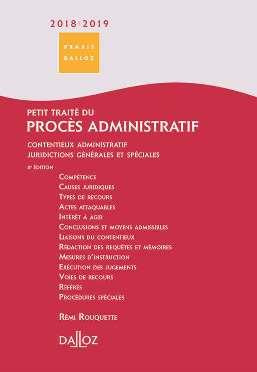 Petit traité du procès administratif. Contentieux administratif, juridictions générales et spéciales