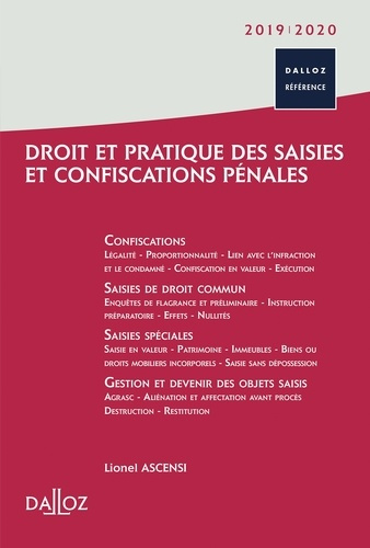 Droit et pratique des saisies et confiscations pénales. Edition 2019-2020