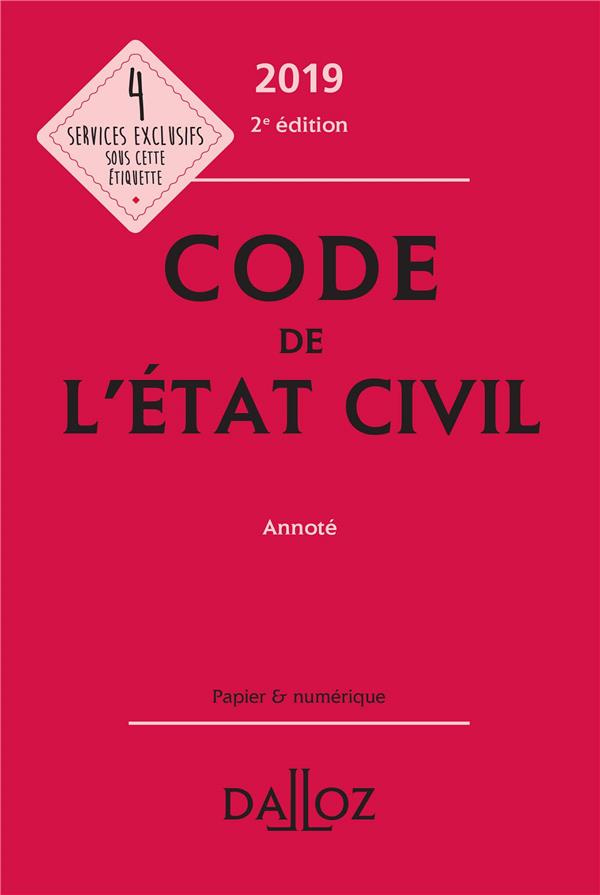 Code de l'état civil annoté. Edition 2019