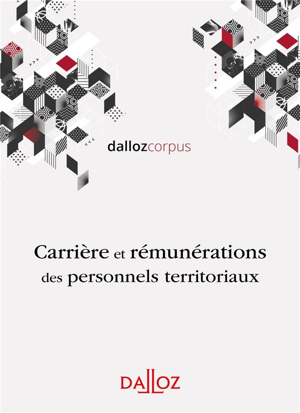 Rémunérations et carrières des fonctionnaires territoriaux