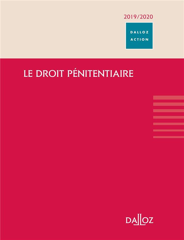 Droit pénitentiaire. Edition 2020-2021