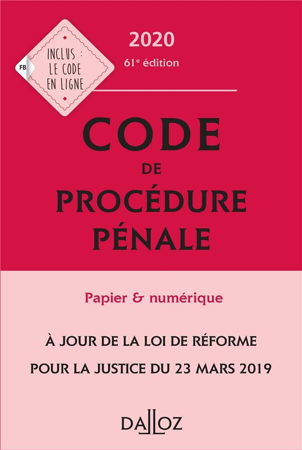 Code de procédure pénale annoté. Edition 2020