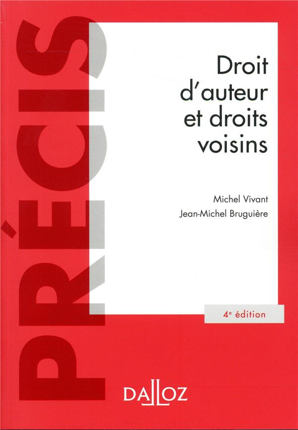 Droit d'auteur et droits voisins. Edition 2019
