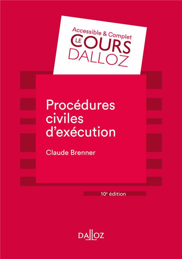 Procédures civiles d'exécution. 10e édition