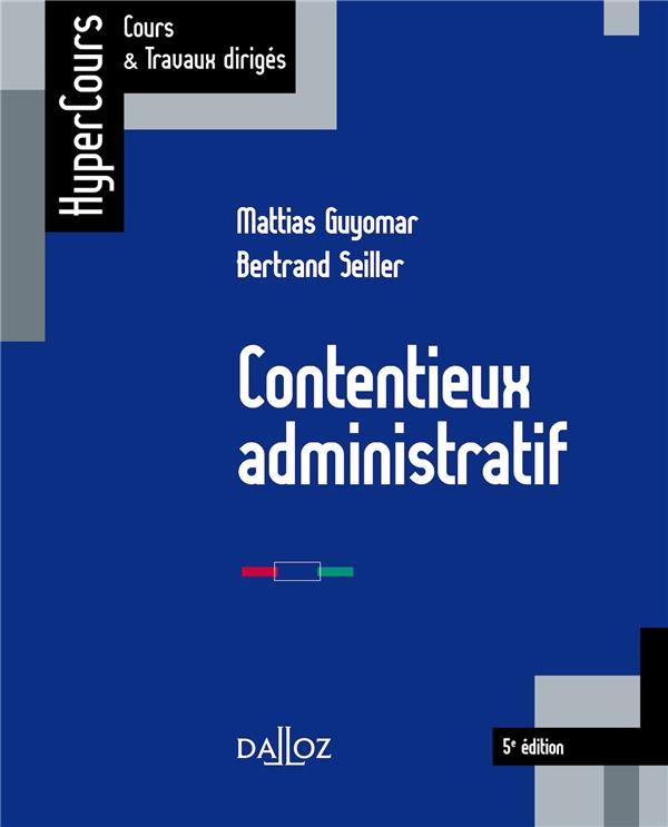 Contentieux administratif. Edition 2019