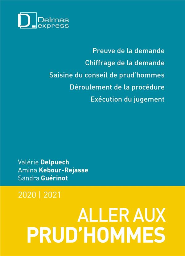 Aller aux prud'hommes. Edition 2020-2021