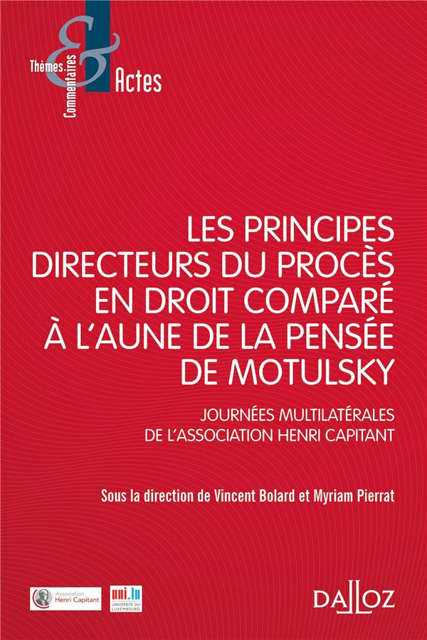 Les principes directeurs du procès civil en droit comparé à l'aune de la pensée de Motulsky. Journée