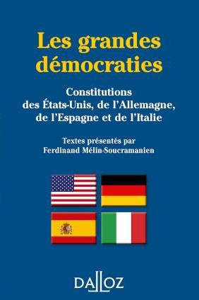 Les grandes démocraties. Textes intégraux des Constitutions américaine, allemande, espagnole et ital