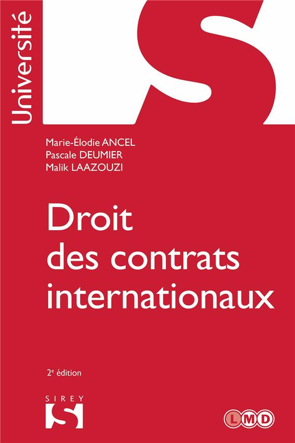 Droit des contrats internationaux. Edition 2020