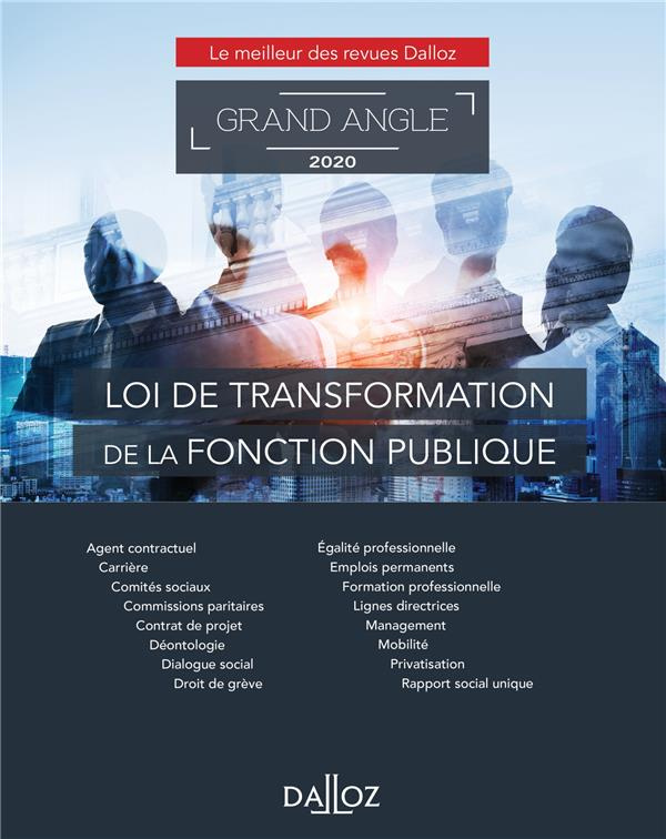 Loi de transformation de la fonction publique. Edition 2020