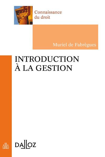 Introduction à la gestion. 3e édition