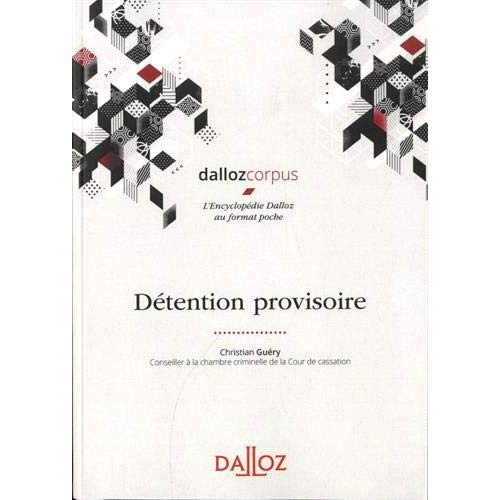 Détention provisoire. Edition 2019