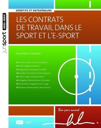 Les contrats de travail dans le sport et l'e-sport. Sportifs et entraîneurs, 2e édition