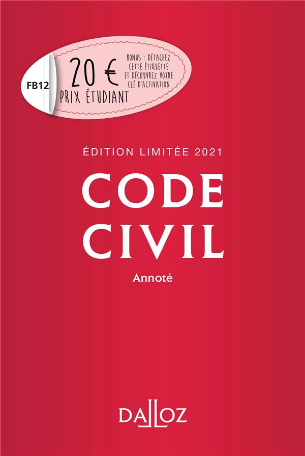 Code civil annoté. Edition 2021