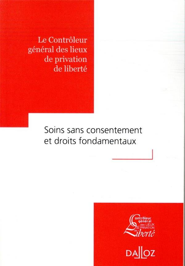 Soins sans consentement et droits fondamentaux